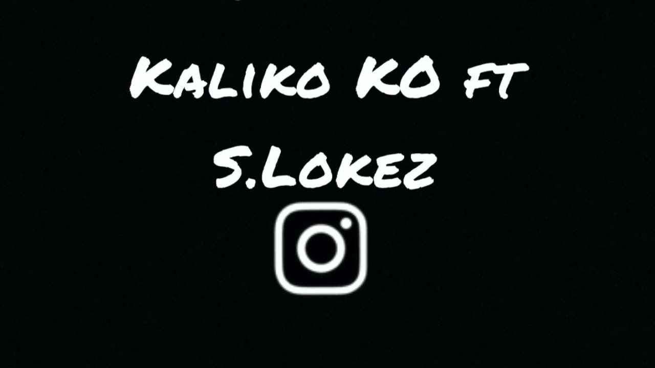 KALIKO KO FT S.LOKEZ - FOR THE LOVE