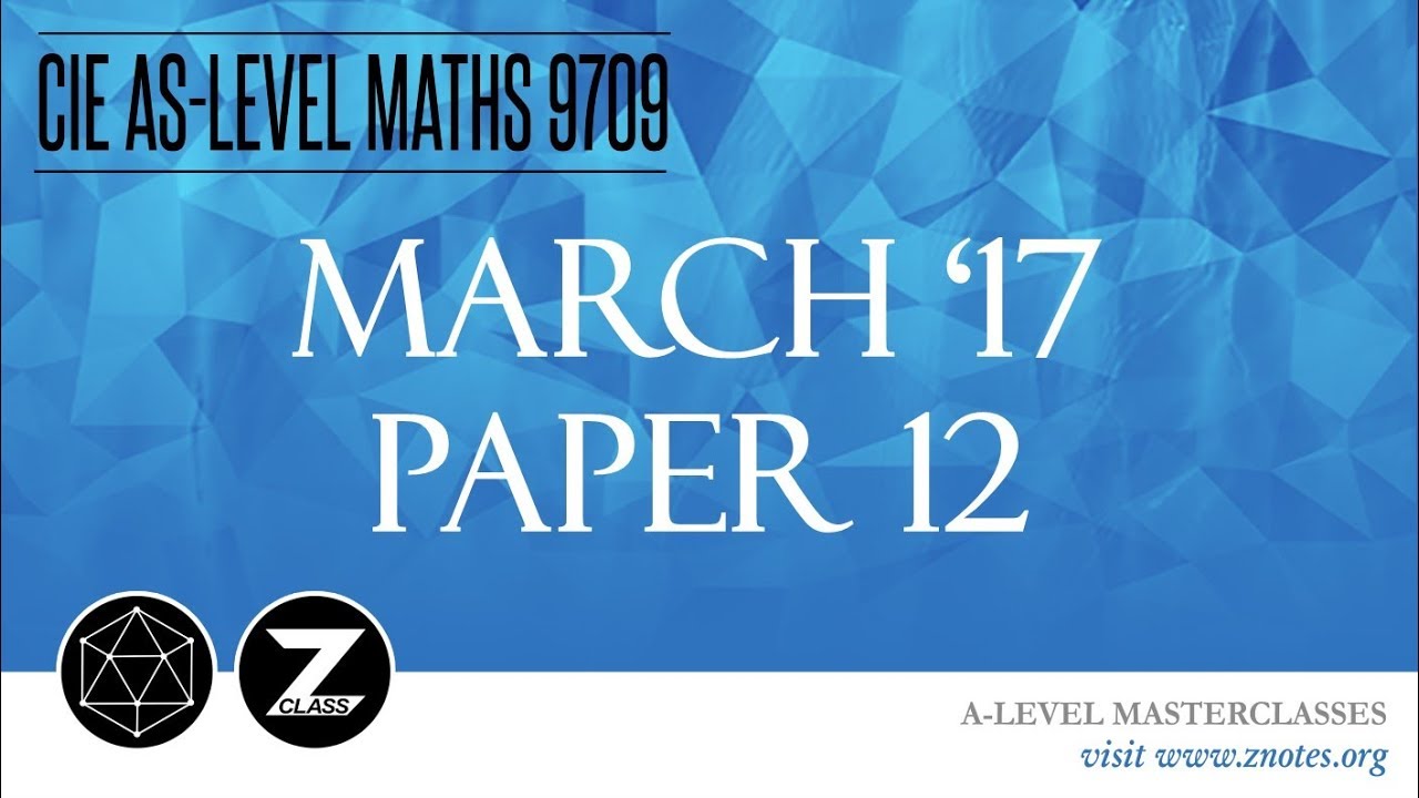 CIE AS Maths 9709 | M17 P12 | Solved Past Paper