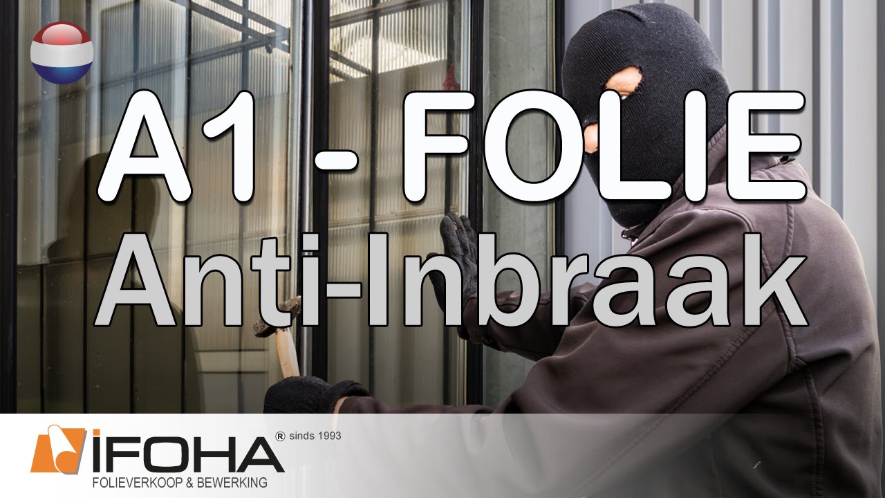 Veiligheid folie A1 beschermt tegen inbraak en inslag
