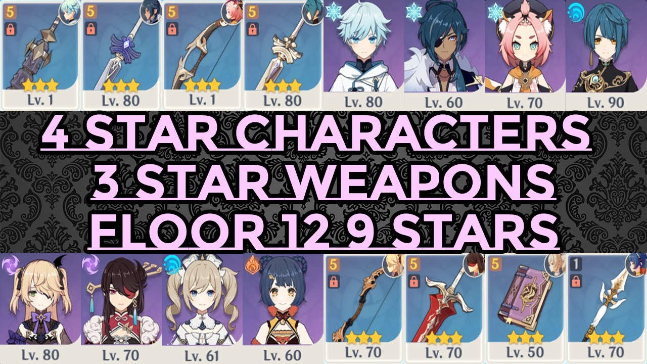 Genshin Impact | 1.3 3* Weapons 4* Characters Spiral Abyss Floor 12 9 Stars