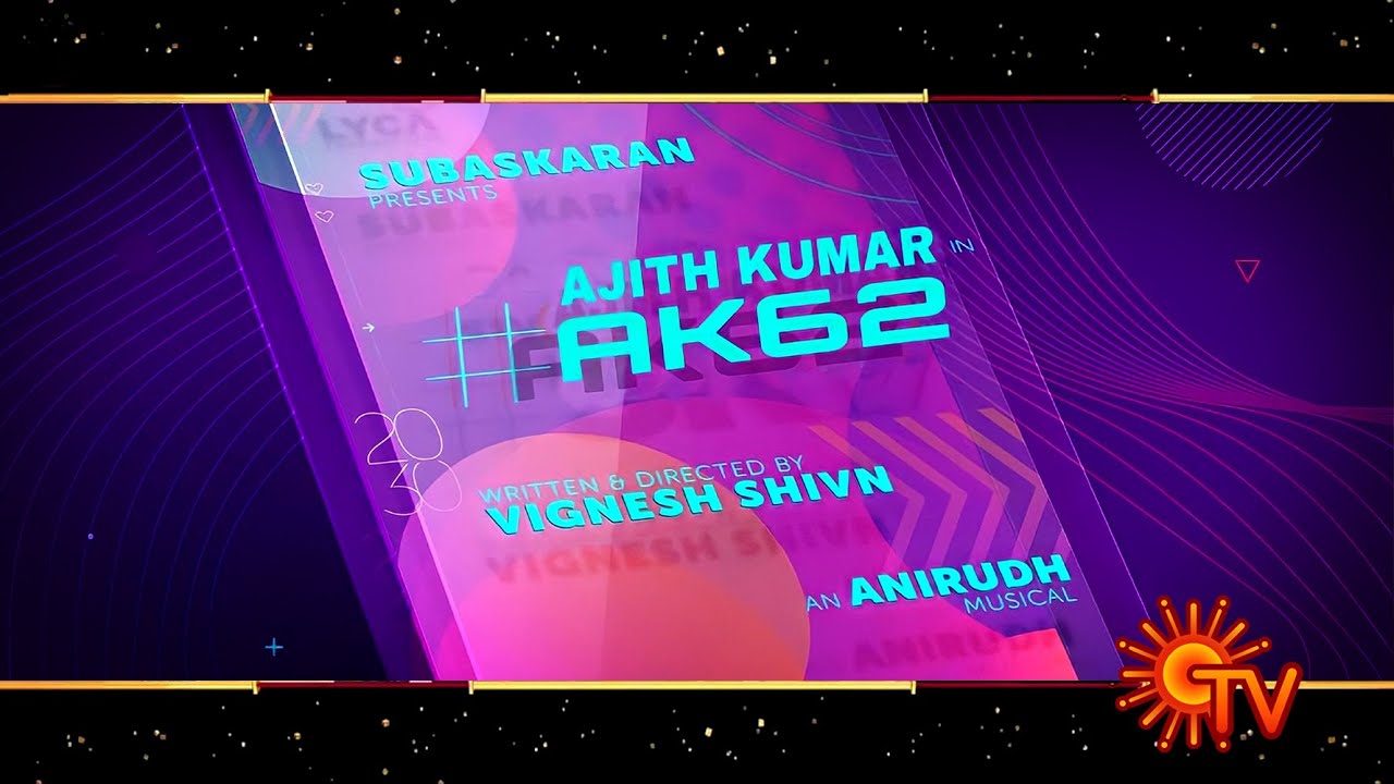 AK 62 Official Announcement Video Out | Ajith Kumar | Vignesh Shivan | Anirudh | Lyca | Thala 62