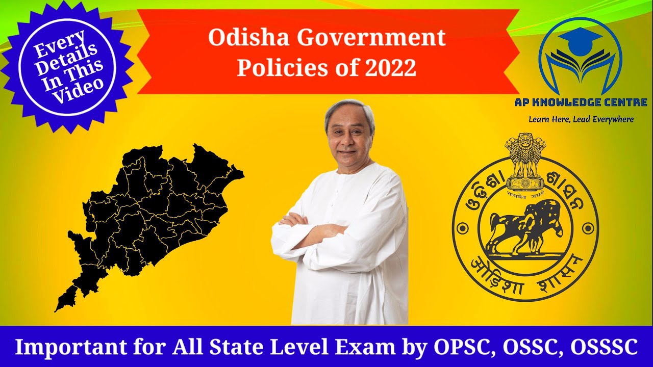 Odisha Government Policies of 2022 | Every Details You Need To Know For Exams