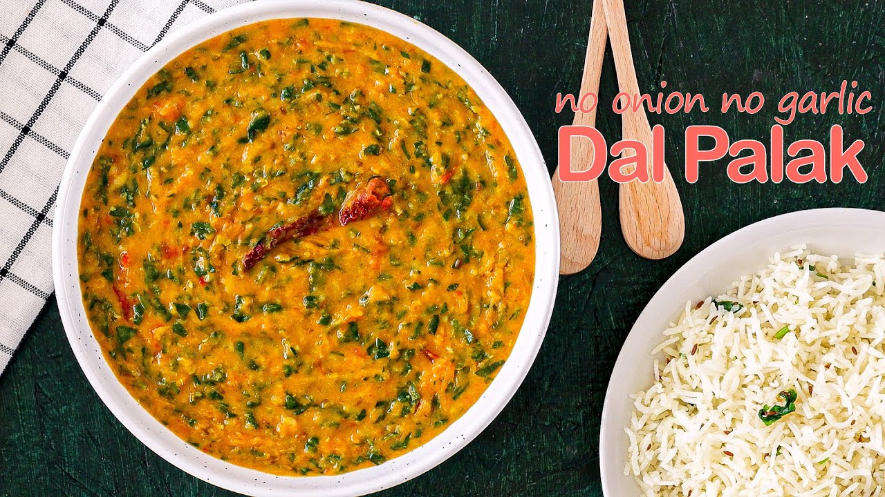 Dal Palak (No Onion No Garlic) / Spinach Dal / Palak Dal / Dal Palak Without Onion Garlic