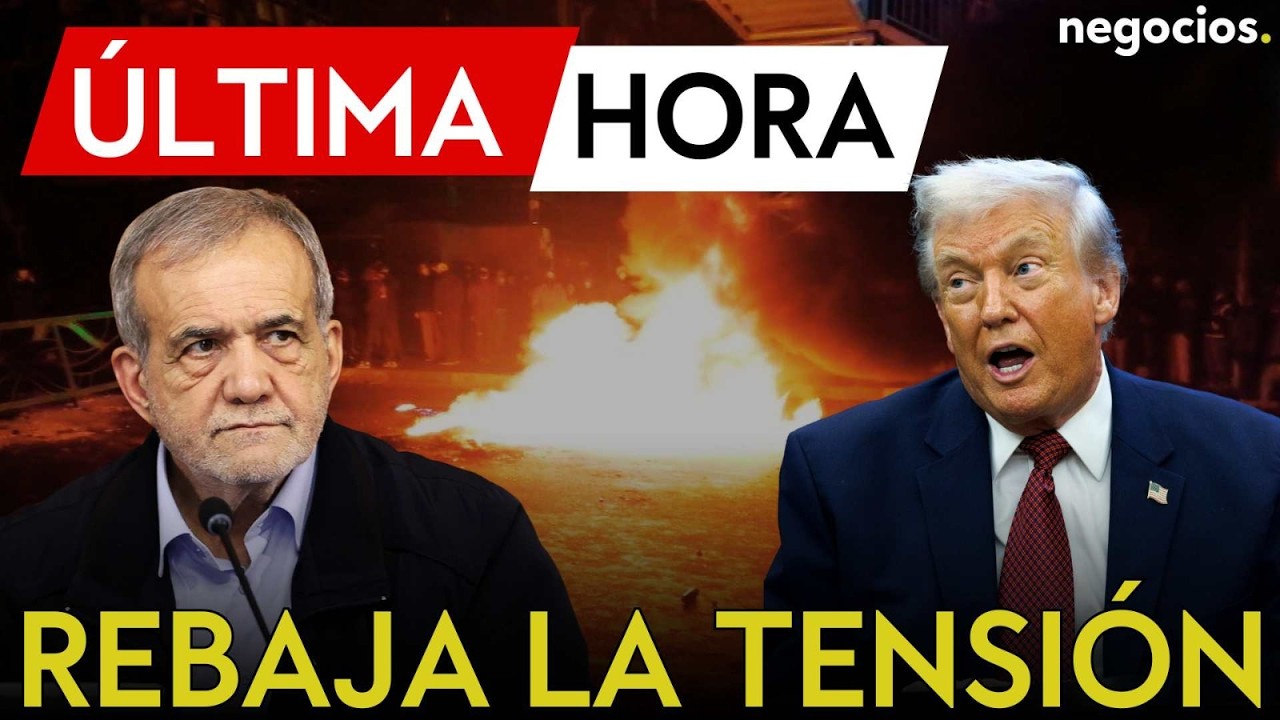 ÚLTIMA HORA | Irán se disculpa por la represión en las protestas y rebaja el tono ante Trump