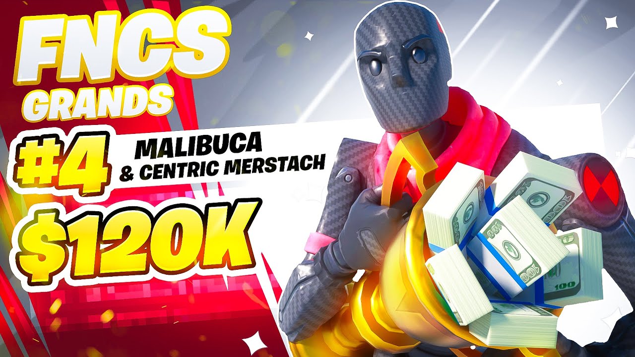 4TH DUO FNCS GRAND FINALS ($120,000) 🏆| Malibuca