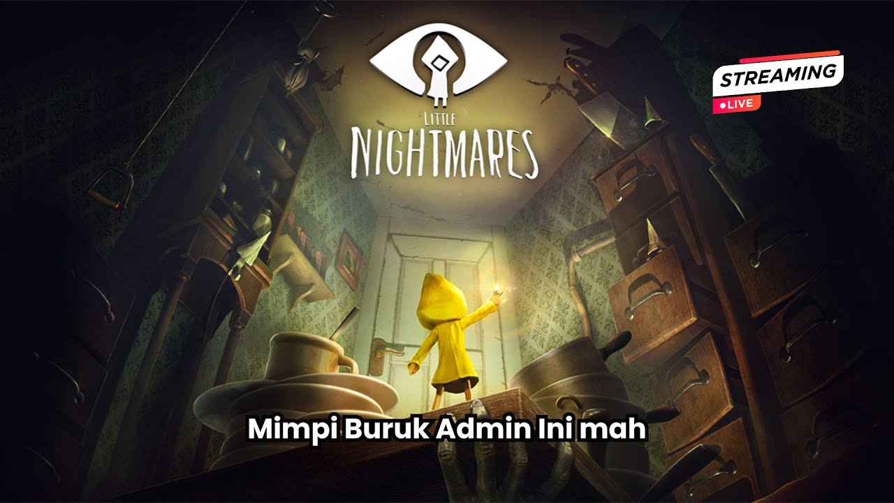 Livestream game puzzle horor Little Nightmare Indonesia #livestream