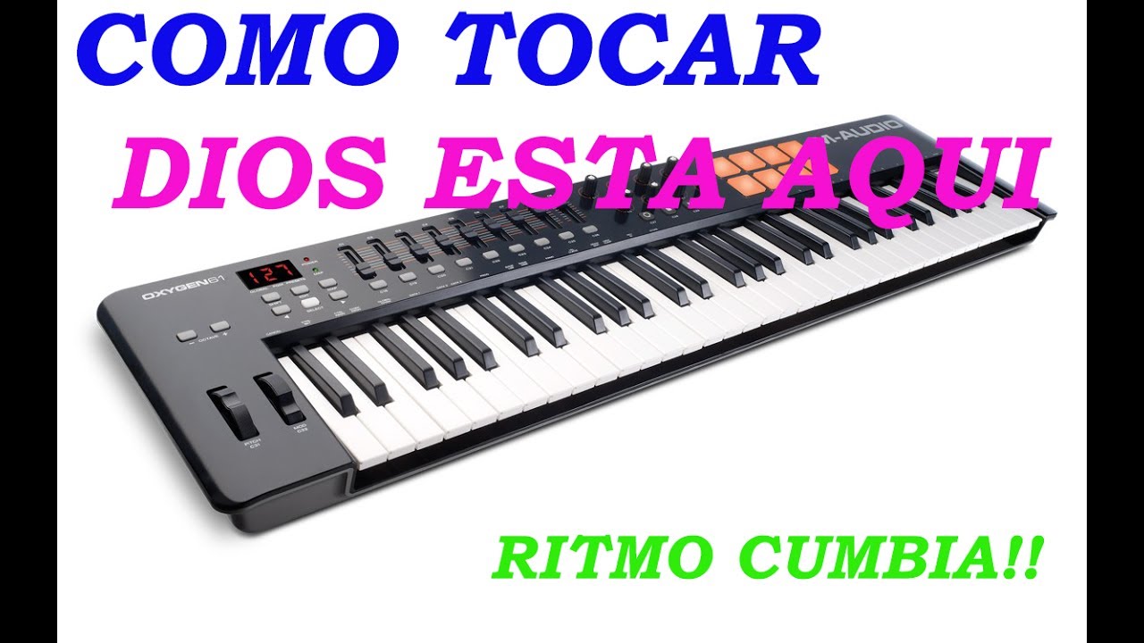 *Dios Esta Aqui* ritmo (cumbia) fasilisimo!!! tutorial teclado