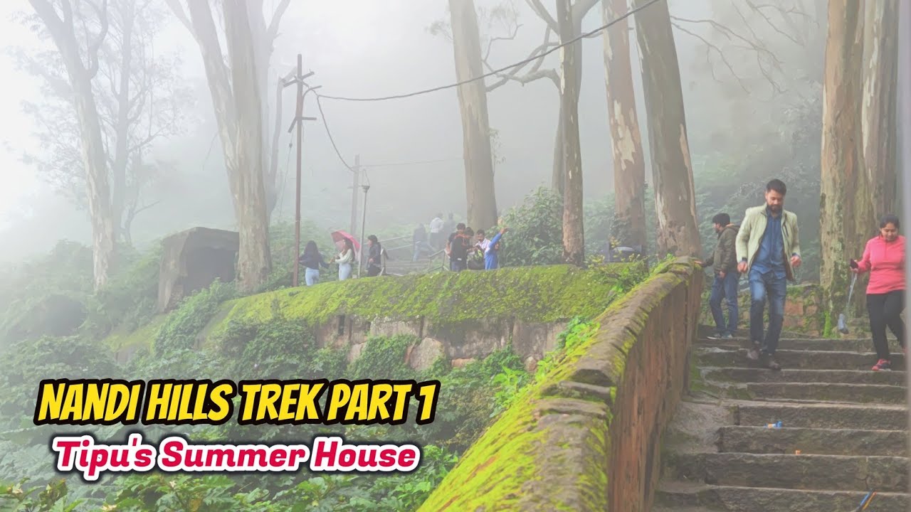 Nandi hills trekking vlog Part 1 | Tipu's Summer Palace | இப்படி ஒரு இடமா 😍 Near Bangalore