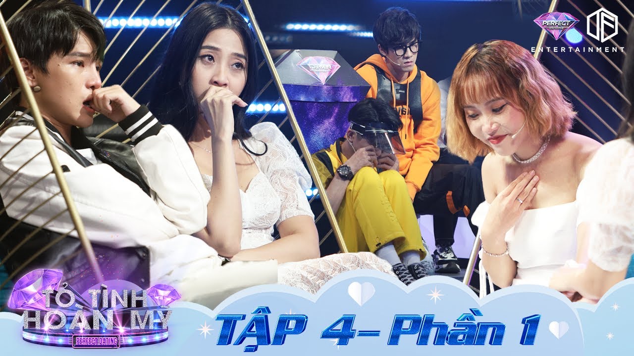 Tỏ Tình Hoàn Mỹ | Tập 4 Phần 1 UNCUT: Trong chuyện tình của chúng ta, NGƯỜI SAI LÀ ANH | Tập 1 HTV