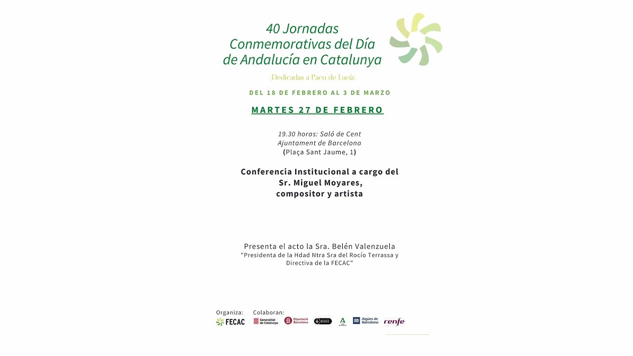 40ª Jornadas Conmemorativas del Día de Andalucía en Catalunya - Conferencia institucional