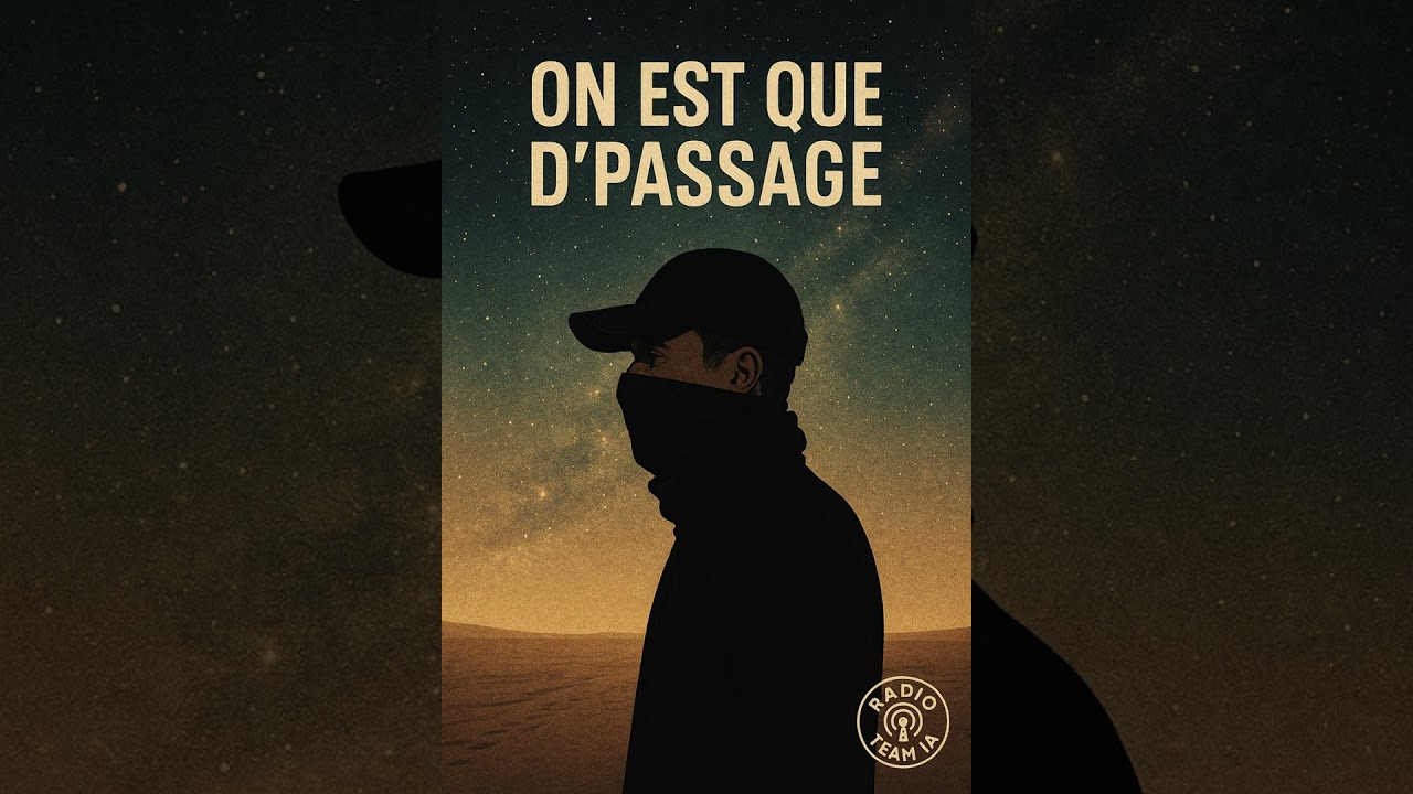 On est que d'passage
