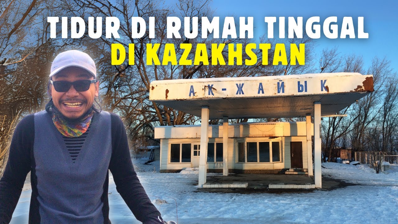 PELIK! Kami Tidur Rumah Orang Tapi Tak Kenal Tuan Rumah.. 🇰🇿 [E113]