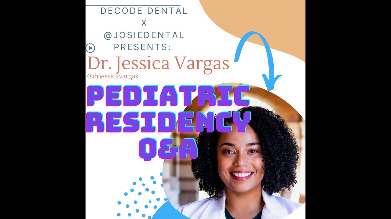 Journey to Pediatric Dental Residency: Q&A Dr. Vargas