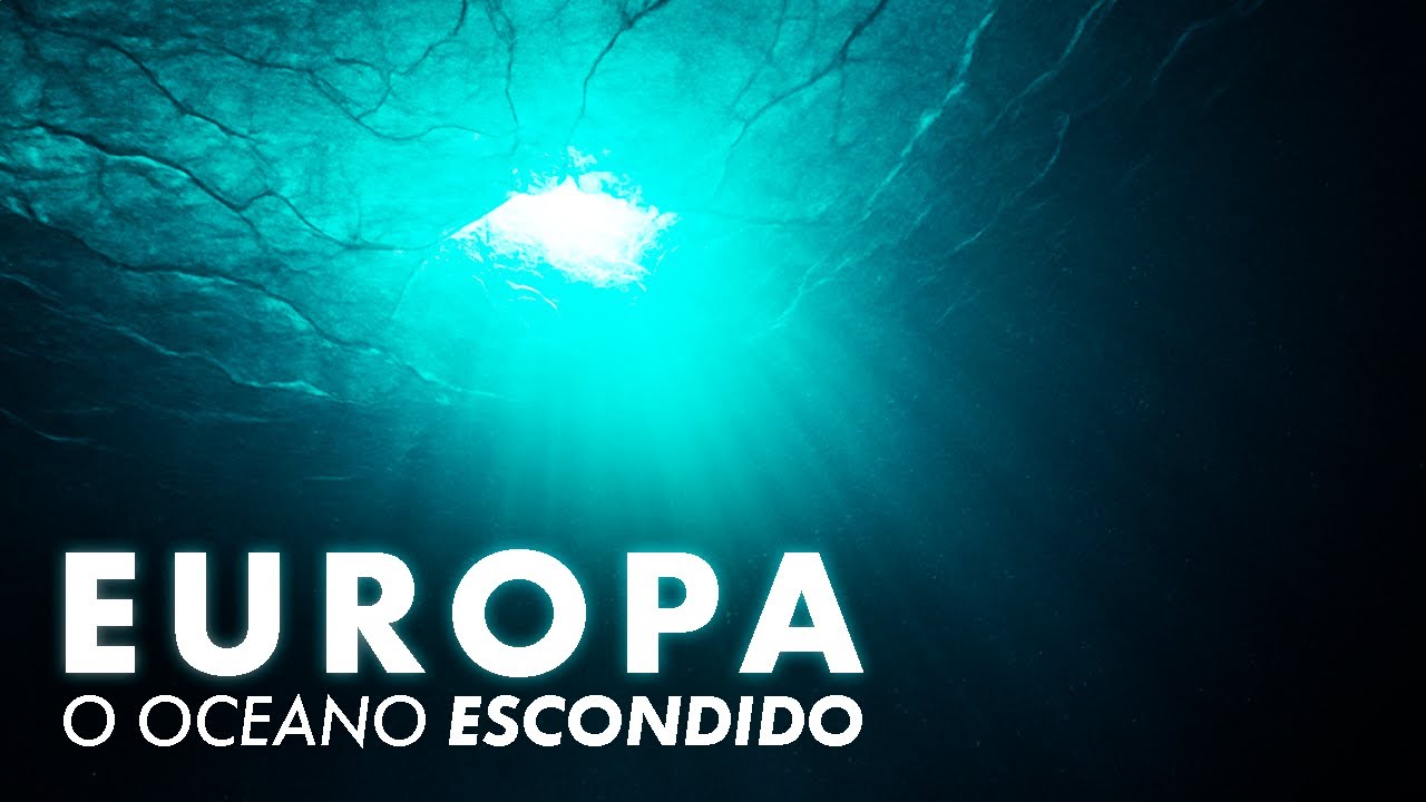 EUROPA | Há VIDA no OCEANO ESCONDIDO de Júpiter?
