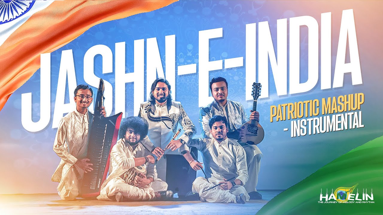 Jashn-e-India || Patriotic Mashup - Instrumental || Hamelin Band || OFFICAL VIDEO || 4K