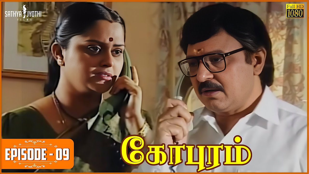 Gopuram | கோபுரம் - Episode 09 | Sarath Babu | Sadhana | Sathya Jyothi
