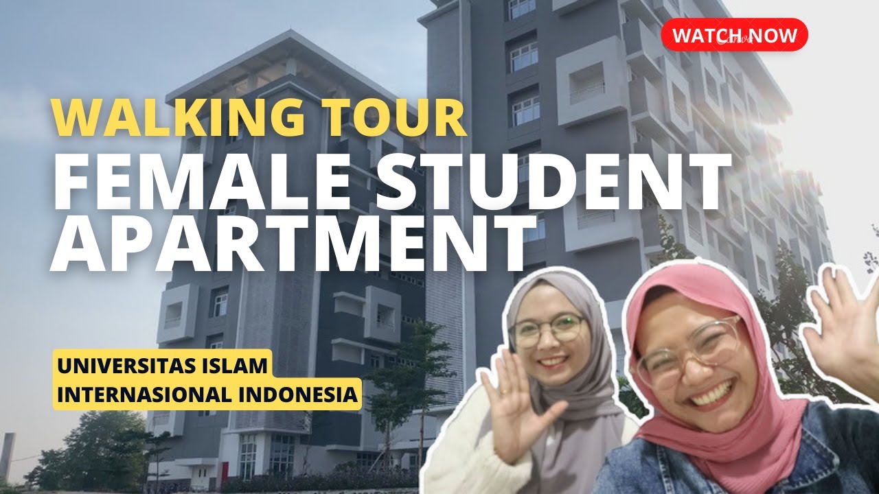 WALKING TOUR OF FEMALE STUDENT APARTMENT - UNIVERSITAS ISLAM INTERNASIONAL INDONESIA