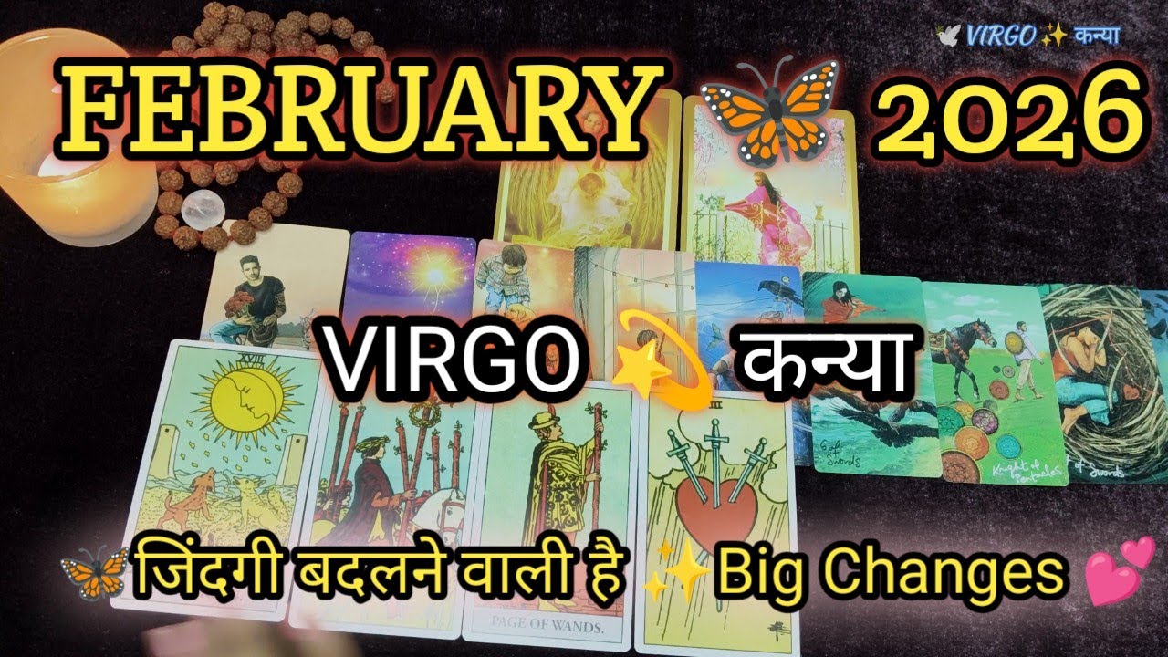 🦋 VIRGO♍कन्या|February month ✨ 2026 tarrot reading Hindi 🦋#maakali #tarot #2026 #february #virgo