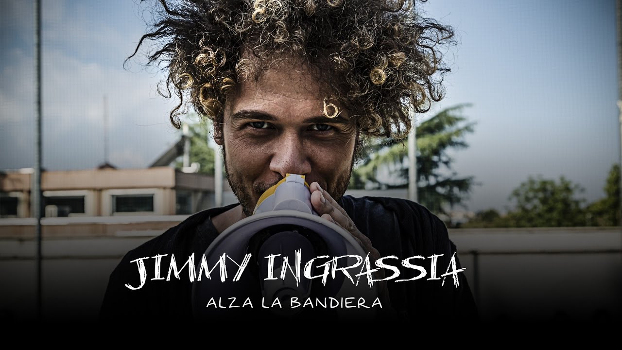 Jimmy Ingrassia - ALZA LA BANDIERA (Official video)