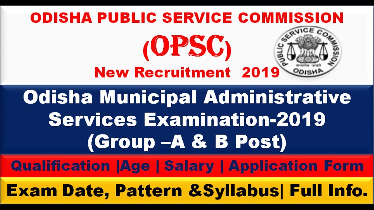 OPSC Recruitment 2019!!Odisha Municipal Administrative Services Examination 2019|Edu4Everyone
