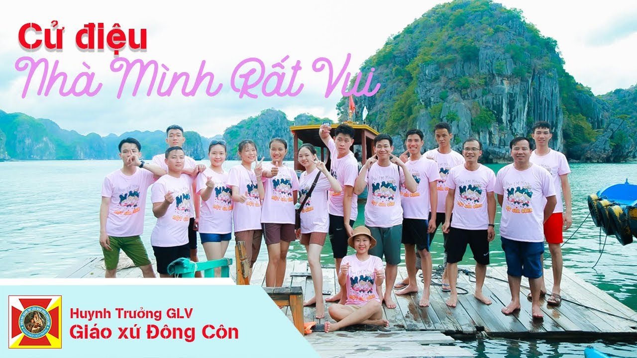 Cử Điệu: Nhà Mình Rất Vui- Gx Đông Côn