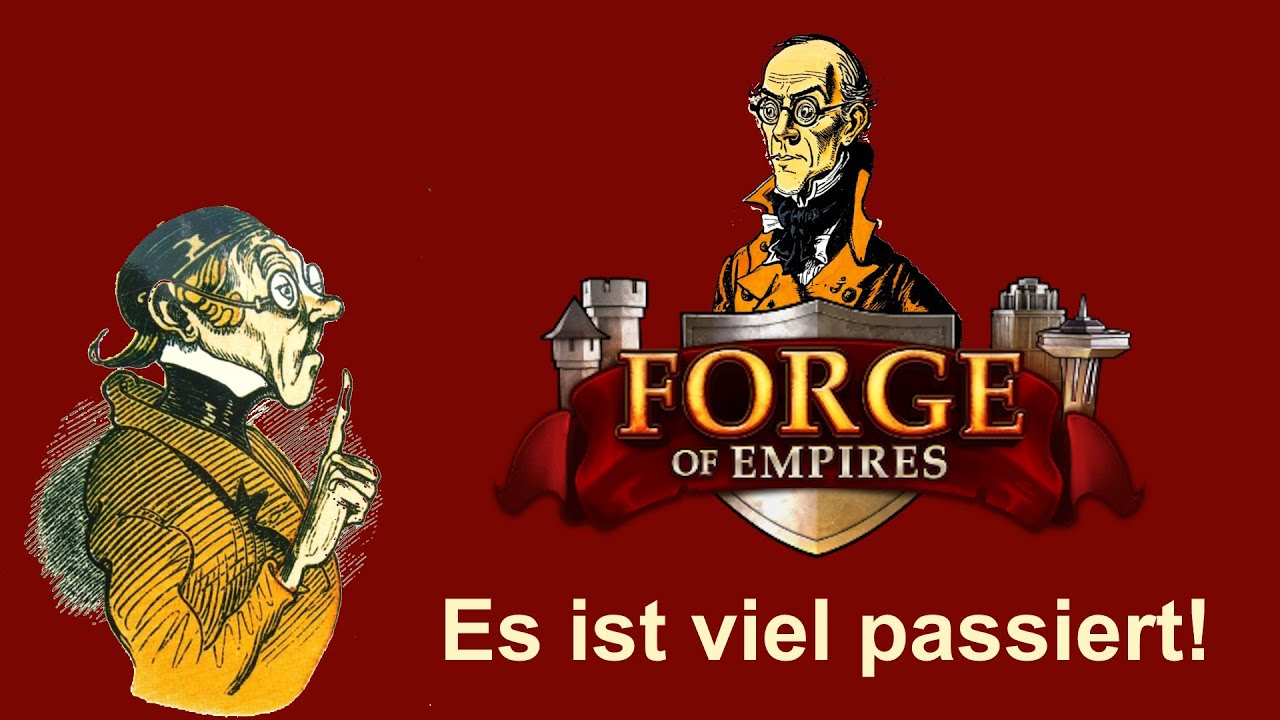 FoETipps: Es ist viel passiert in Forge of Empires (deutsch)
