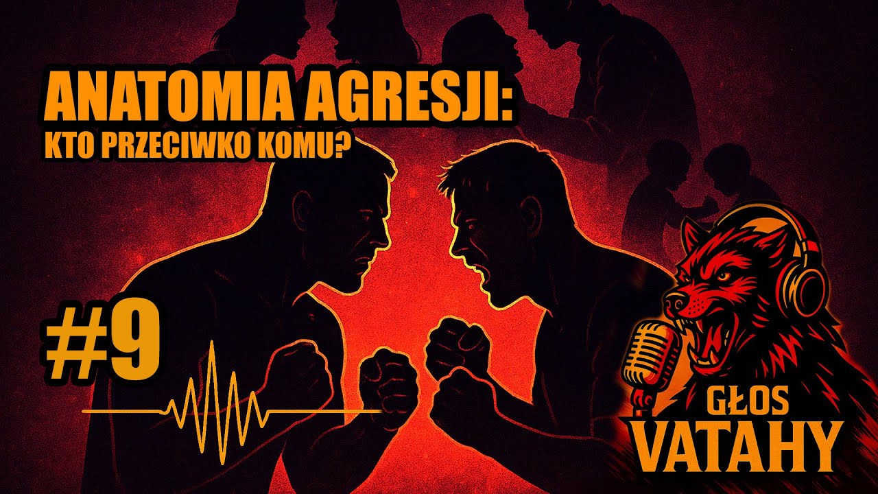 🎙️Anatomia agresji: oblicza przemocy, o których nikt nie mówi | Głos VATAHY#9