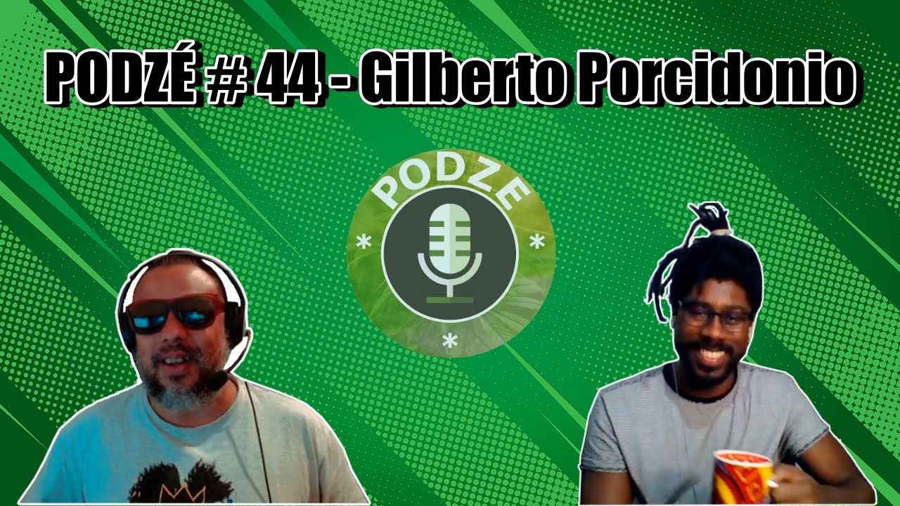 PODZ&Eacute; # 44 - Gilberto Porcidonio
