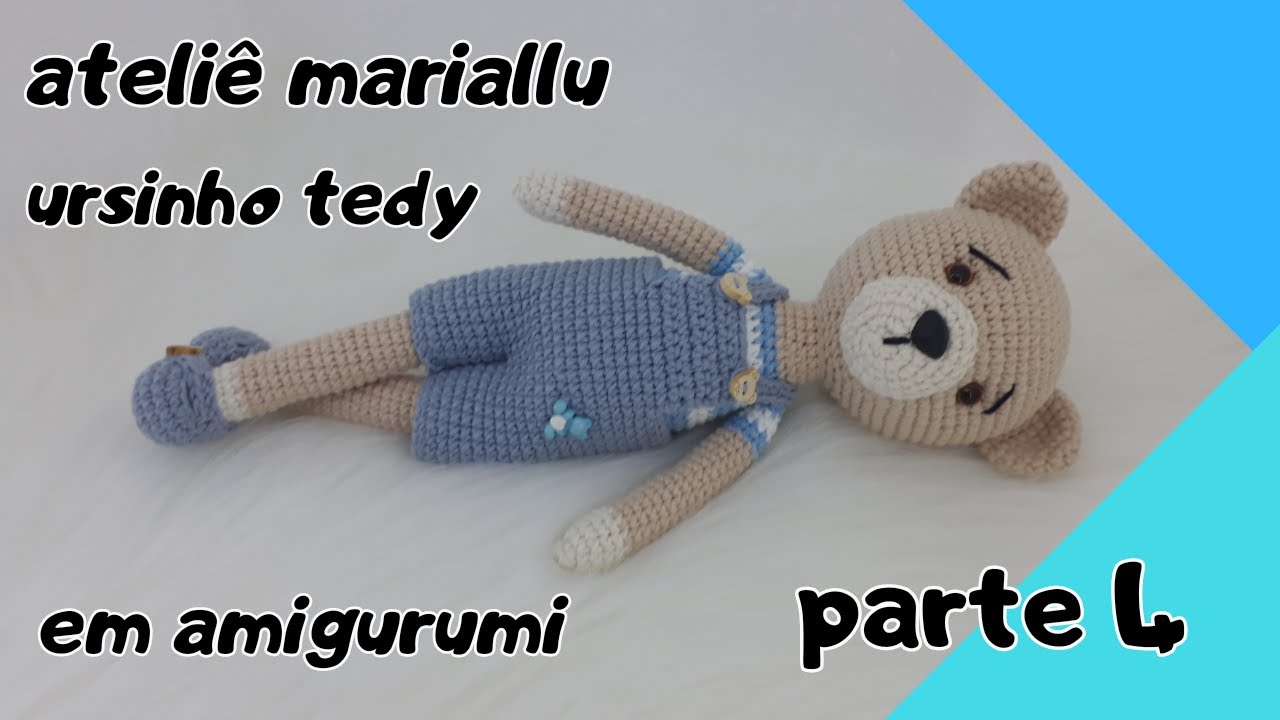 ursinho tedy em amigurumi do boneco theo parte 4