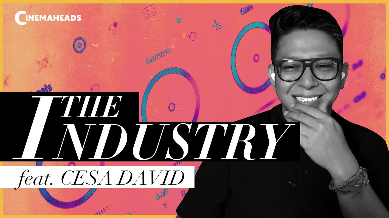 Jadi Editor Itu Harus Siap Menghadapi Masalah | The Industry feat. Cesa David