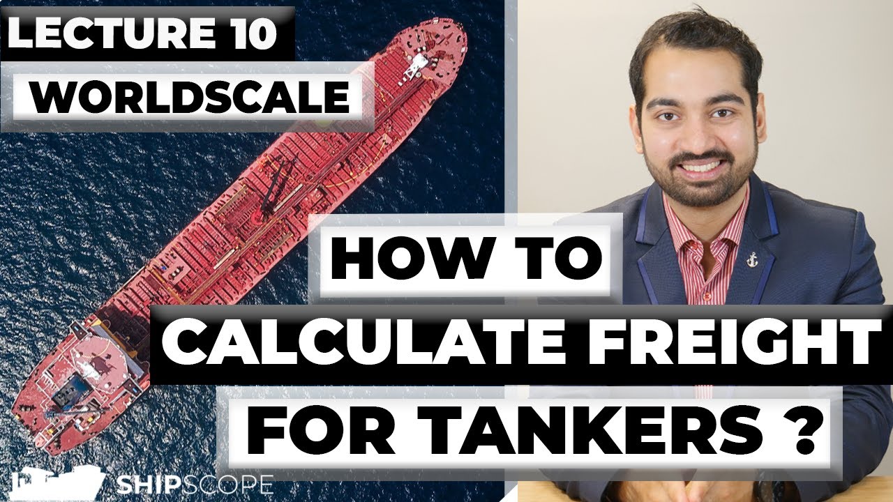How to calculate freight for Tankers? Worldscale