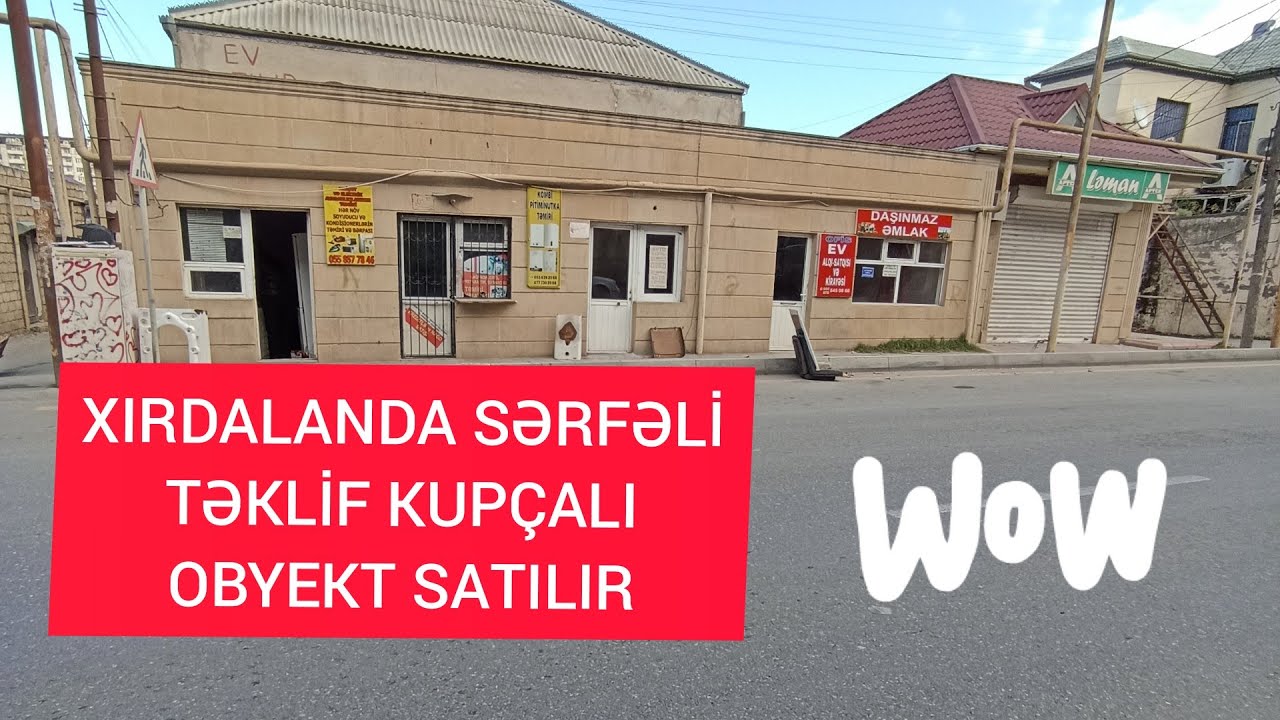 XIRDALANDA MƏRKƏZƏ YAXIN KUPÇALI OBYEKT SATILIR.110000.