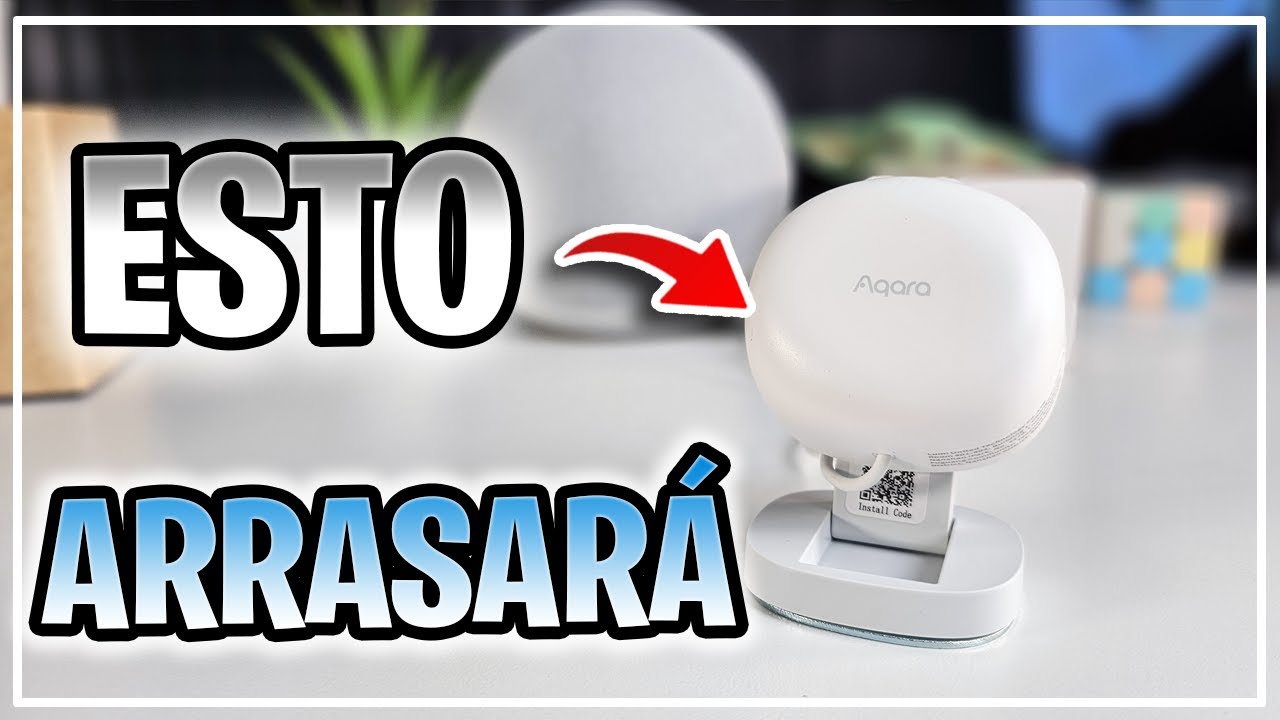 🔴 AQARA FP1E, la E de Excelente o de Excesivo? Sensor de Presencia