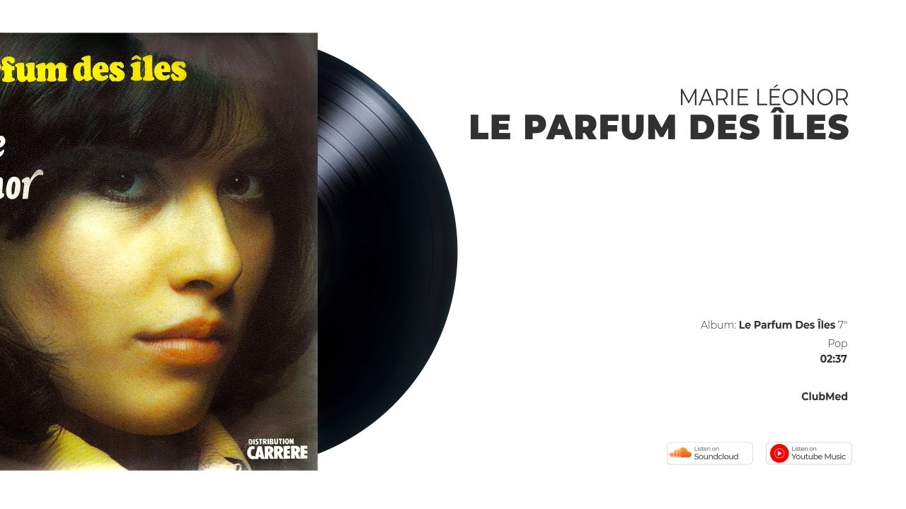 Marie Léonor - Le Parfum Des Îles | BALEARIC POP
