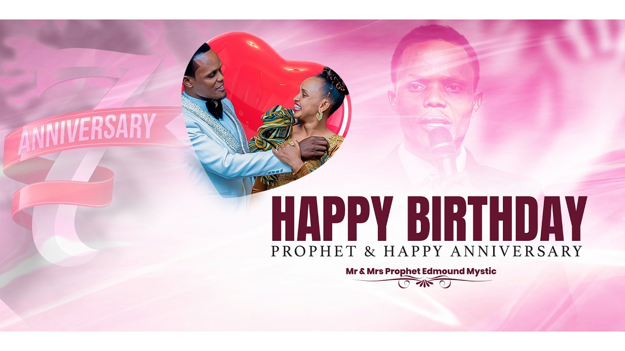 UZAO MTEULE  | PROPHET'S BIRTHDAY & ANNIVERSARY CELEBRATION