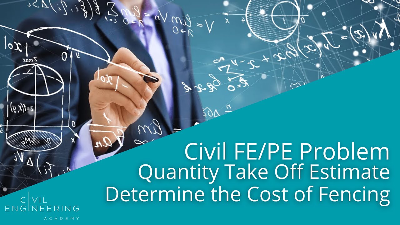 Civil FE/PE Problem - Quantity Take Off Estimate - Determine the Cost of Fencing
