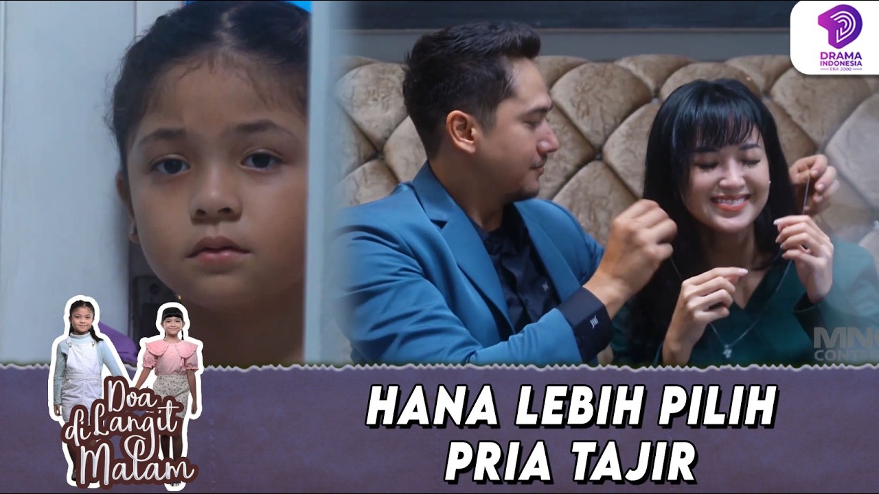 SHARMA SEDIH MELIHAT HANA TERIMA KALUNG DARI PRIA LAIN !! | DOA DI LANGIT MALAM | EPS.5 (2/6)