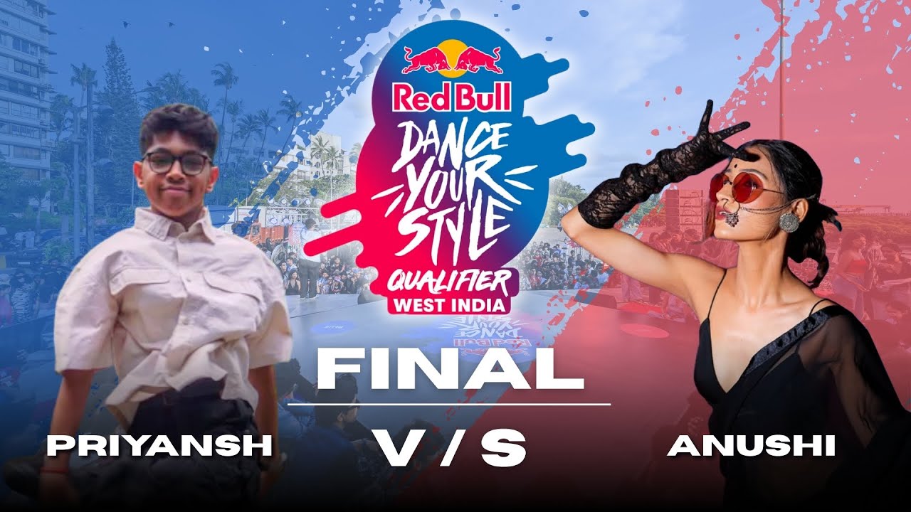 Anushi vs Priyansh | Final Battle | Mumbai | Red Bull Dance Your Style 2025