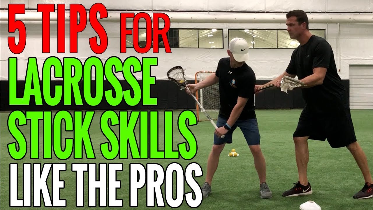 5 TIPS To Have LACROSSE STICK SKILLS Like the PROS!