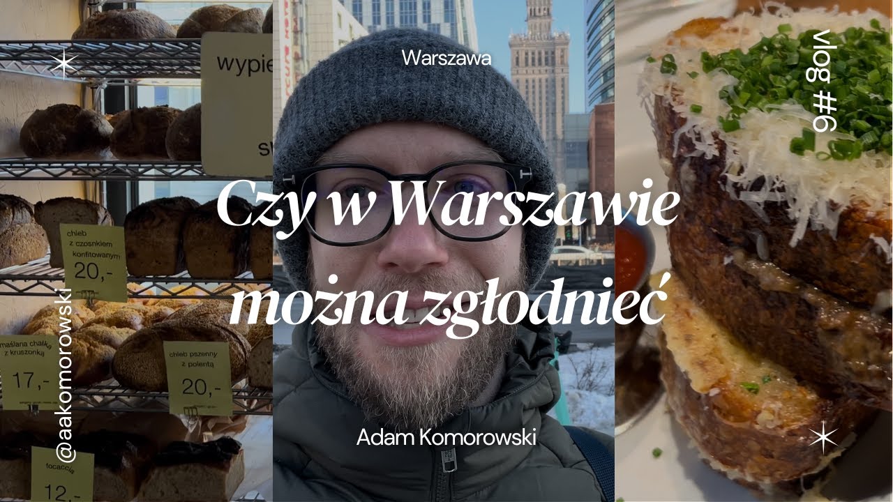 Vlog 6: warszawskie zakrzywienie gastrofazowe