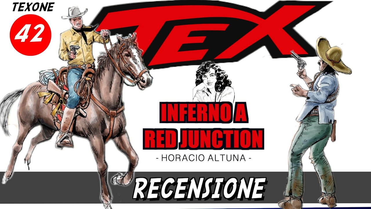 Tex Speciale 42 - Inferno A red Junction - Il Texone di Altuna