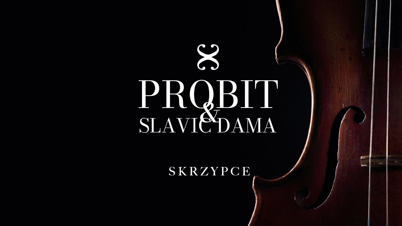 Probit & DAMA - Skrzypce (prod.elpatron)