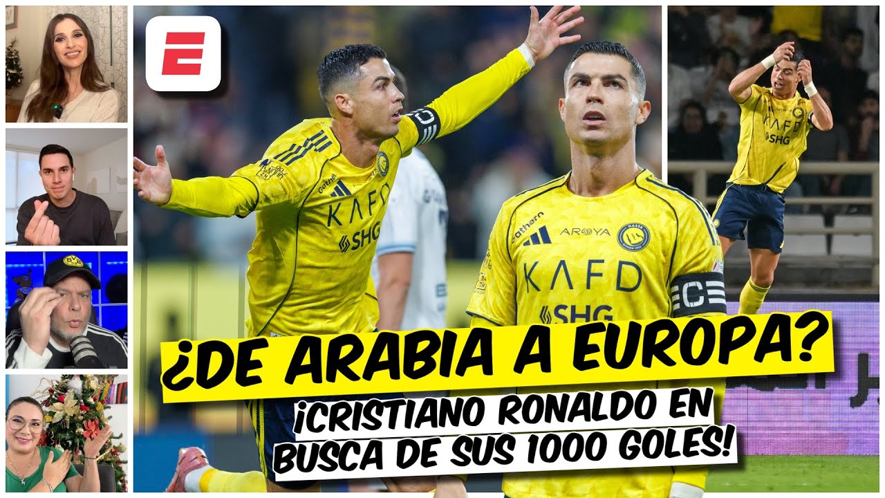 CRISTIANO RONALDO va por los 1000 goles en Arabia o en EUROPA este 2026 | Exclusivos