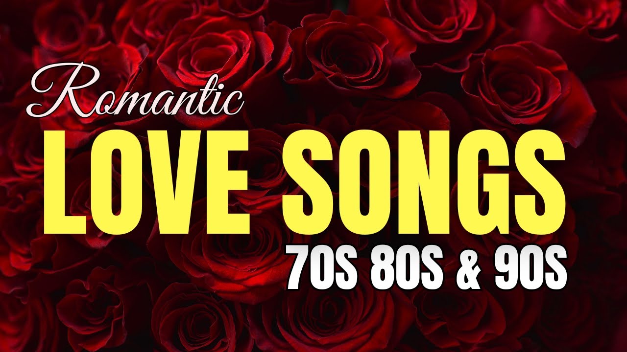 Relaxing Romantic Songs 🌹 Love Playlist for Memories & Forever Love Song FYP
