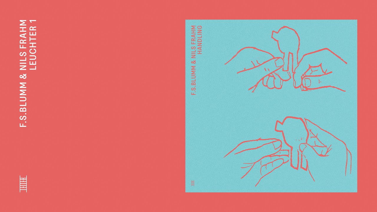 F.S.Blumm & Nils Frahm - Leuchter 1 (Official Audio)