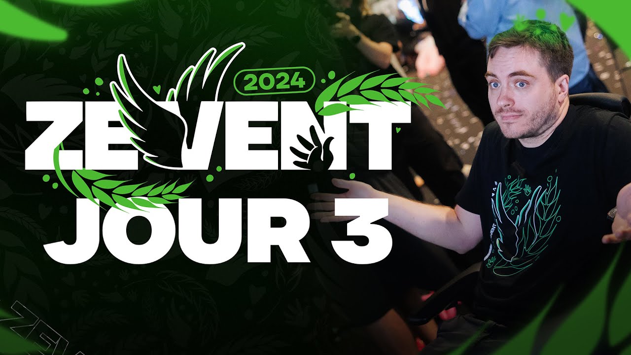 MON JOUR 3 au #ZEVENT2024
