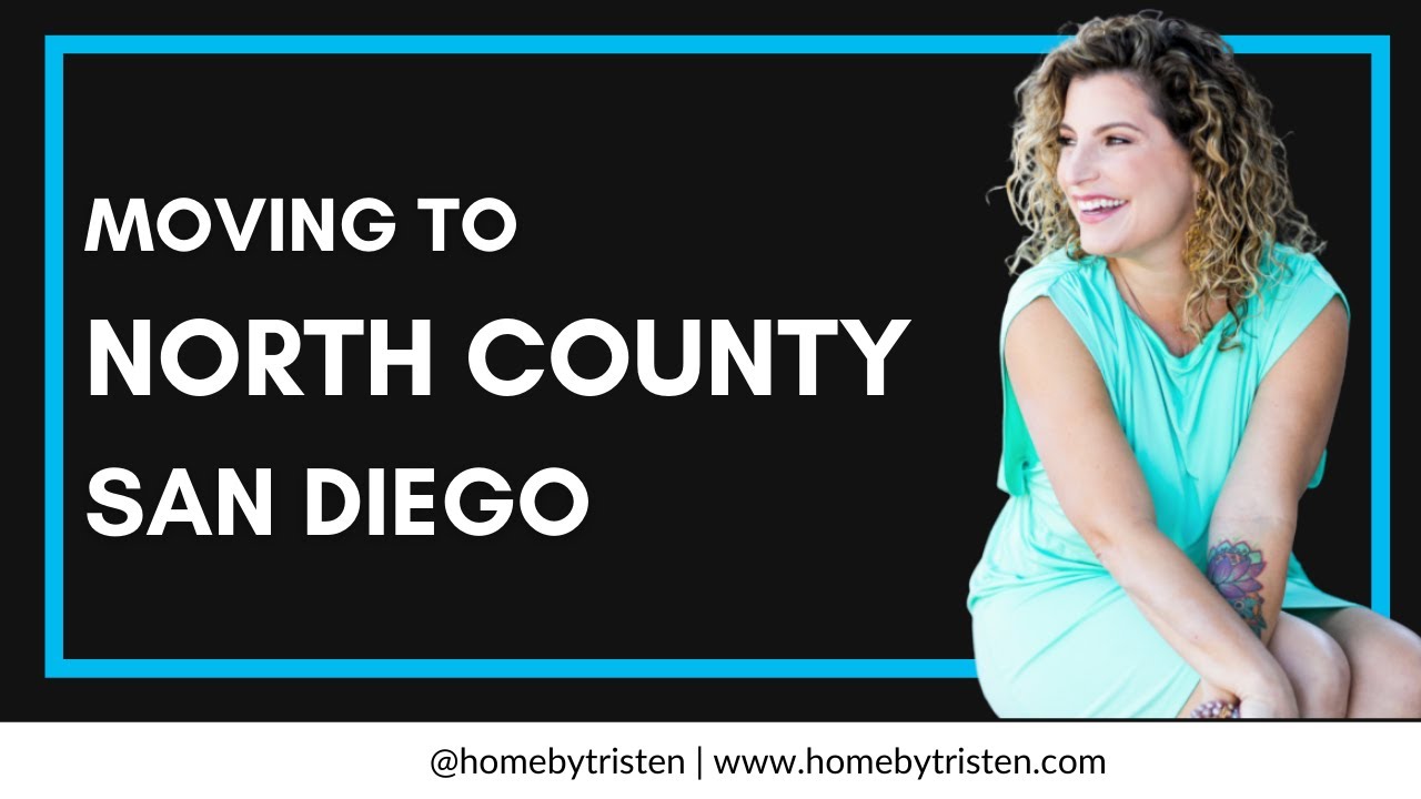 Moving to San Diego. (North County Cities Explained)
