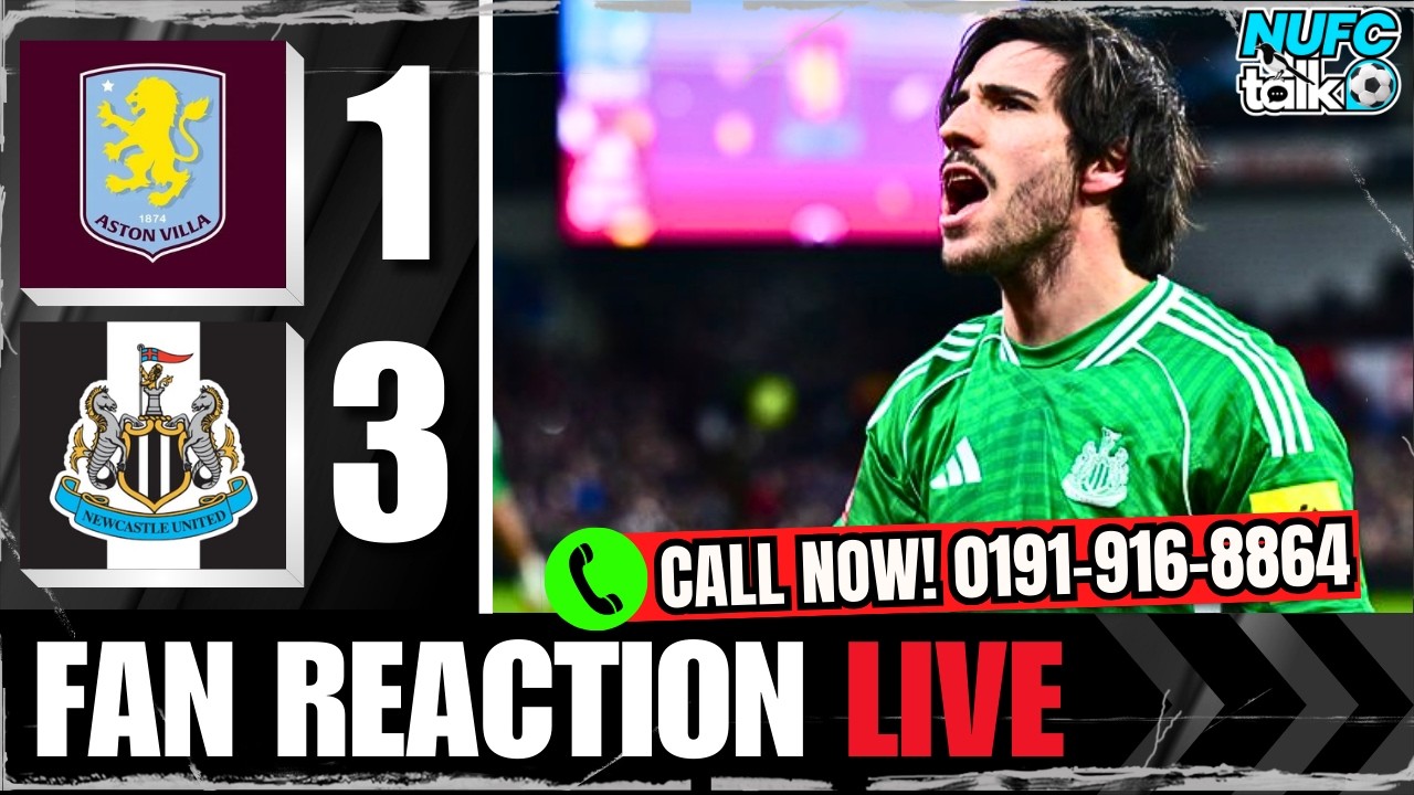 ASTON VILLA vs NEWCASTLE UNITED | MATCH REACTION LIVE