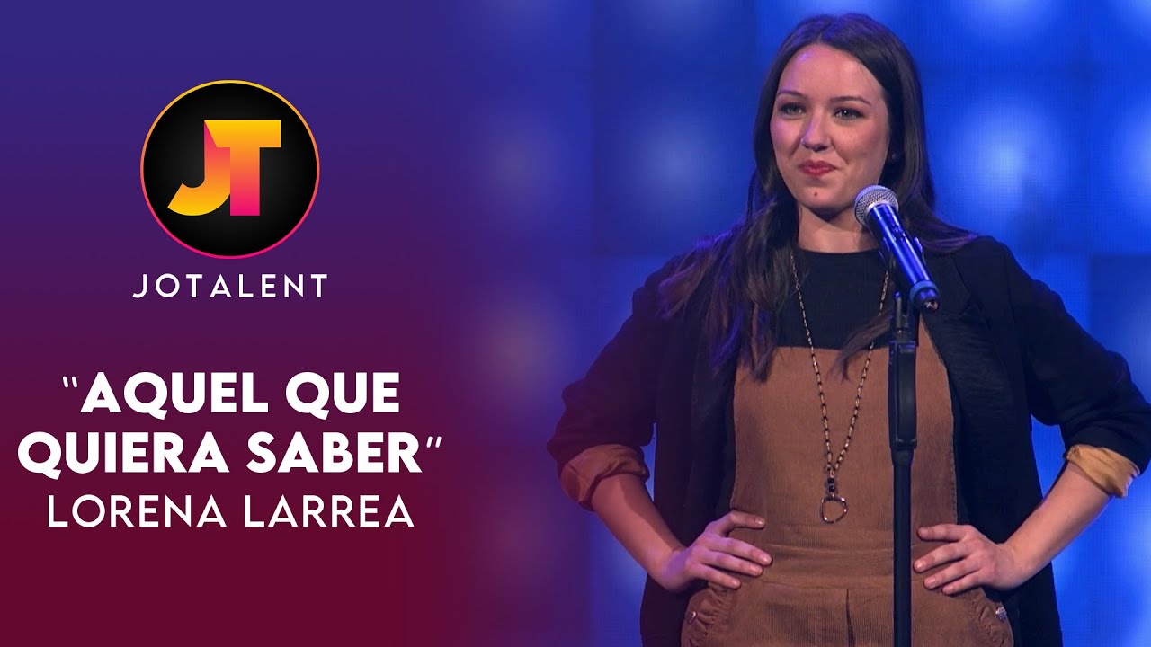 AQUEL QUE QUIERA SABER - Lorena Larrea | JOTALENT 2023 | Gala 9