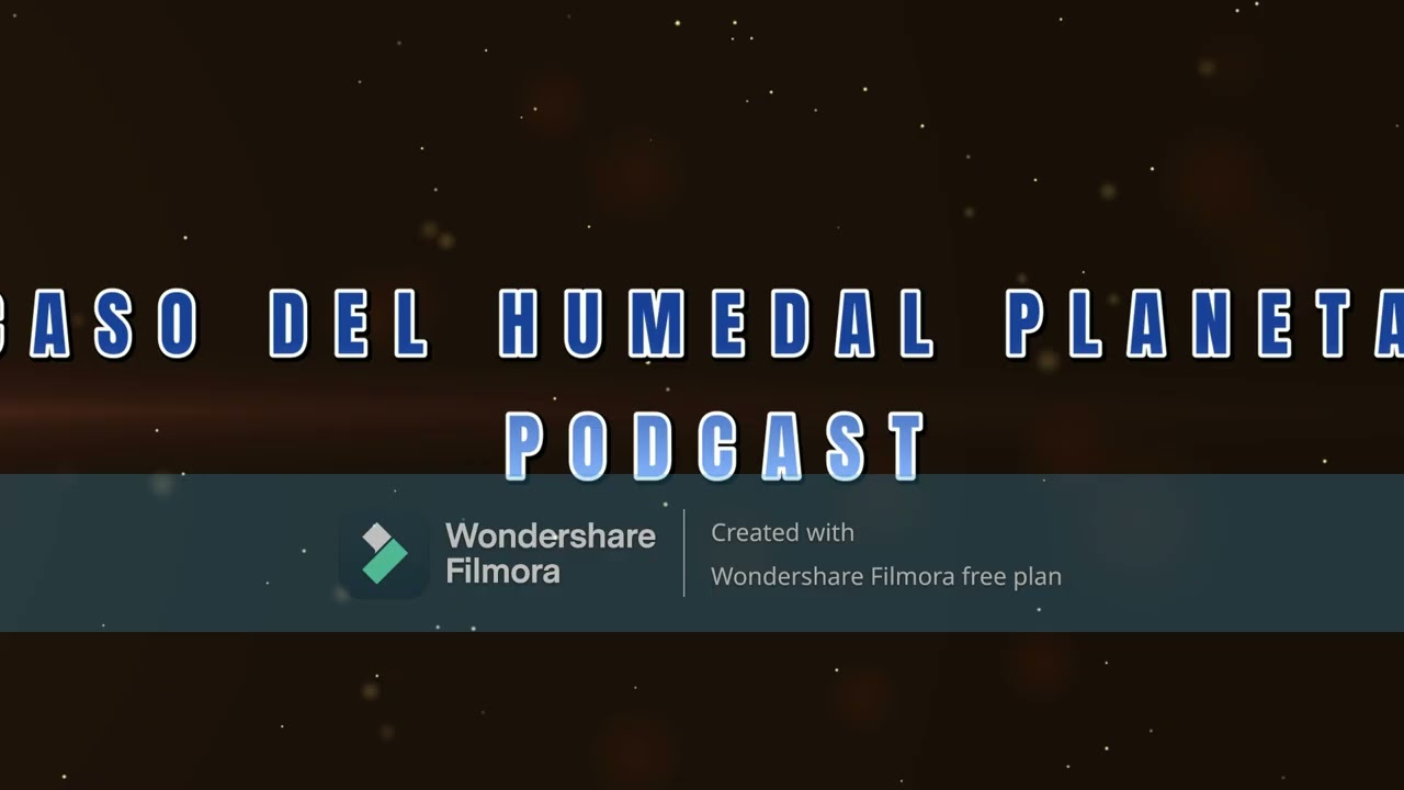 PODCAST HUMEDAL PLANETA